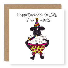 Load image into Gallery viewer, Hey EWE Floral Sexy Pants Birthday Card, (EW131)