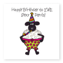 Load image into Gallery viewer, Hey EWE Floral Sexy Pants Birthday Card, (EW131)