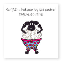 Load image into Gallery viewer, Hey EWE Big Girl Pants Good Luck Card, (EW133)