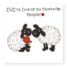 Load image into Gallery viewer, Hey EWE One of my Favourite Rosette General Card, (EW147)