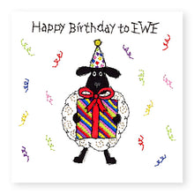 Load image into Gallery viewer, Hey EWE Present Happy Birthday Card, (EW01)