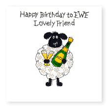Load image into Gallery viewer, Hey EWE Fizz Friend Birthday Card, (EW112)