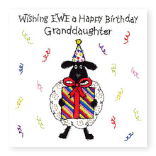 Load image into Gallery viewer, Hey EWE Present Happy Birthday Granddaughter Birthday Card, (EW86)