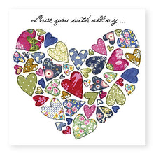 Load image into Gallery viewer, Love You With All My Heart Card (GC35)