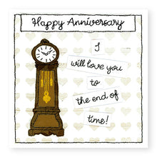 Load image into Gallery viewer, I Will Love You to the End of Time Anniversary Card (GC40)