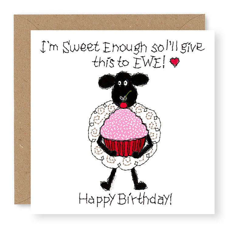 Hey EWE Sweet Enough Cupcake Birthday Card, (EW145)