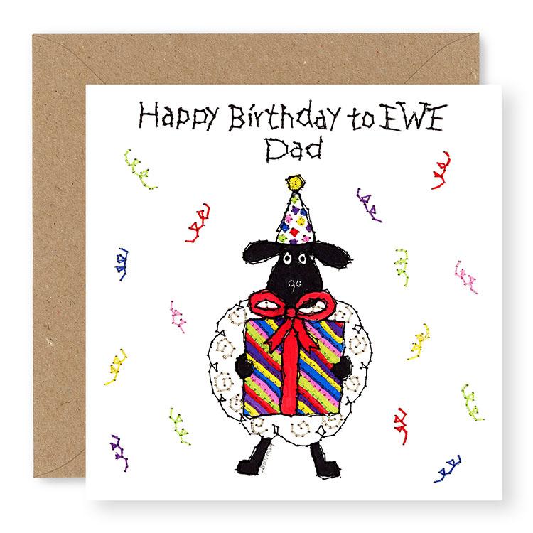 Hey EWE Present Happy Birthday Dad Birthday Card, (EW02)