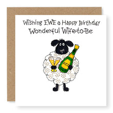 Load image into Gallery viewer, Hey EWE Fizz Wife-to-Be Birthday Card, (EW111)
