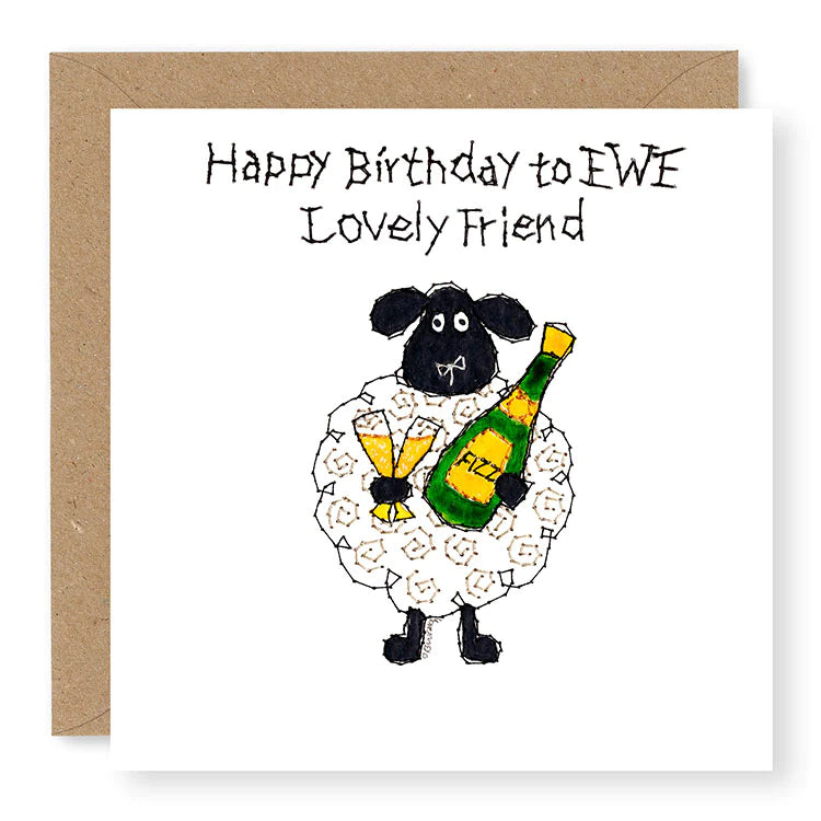 Hey EWE Fizz Friend Birthday Card, (EW112)