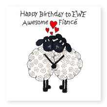 Load image into Gallery viewer, Hey EWE Awesome Fiance Birthday Card, (EW113)

