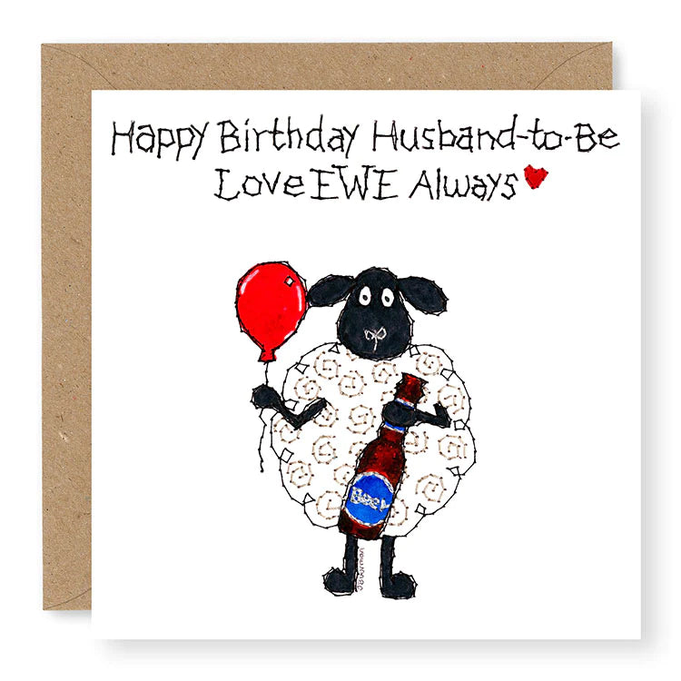 Hey EWE Husband-to-Be Birthday Card, (EW117)
