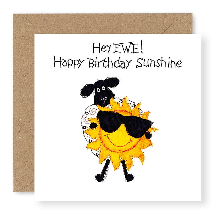 Hey EWE Sunshine Birthday Card, (EW57)