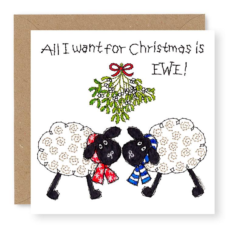 Hey EWE Mistletoe All I Want for Christmas is Ewe Christmas Card, (EW71)