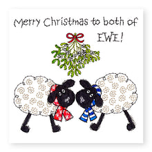 Load image into Gallery viewer, Hey EWE Mistletoe Merry Christmas to both of Ewe Christmas Card, (EW72)
