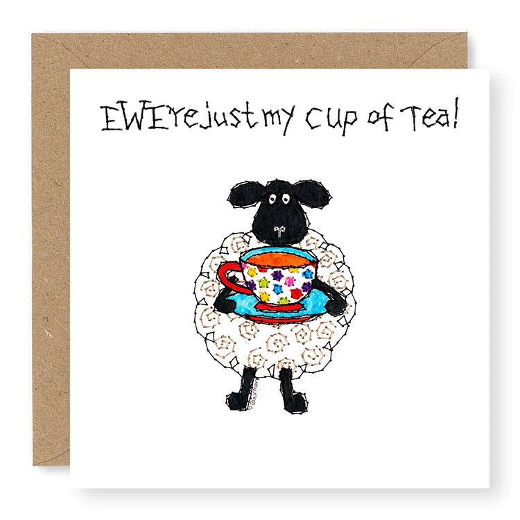 Hey EWE Just my cup of Tea Card, (EW93)