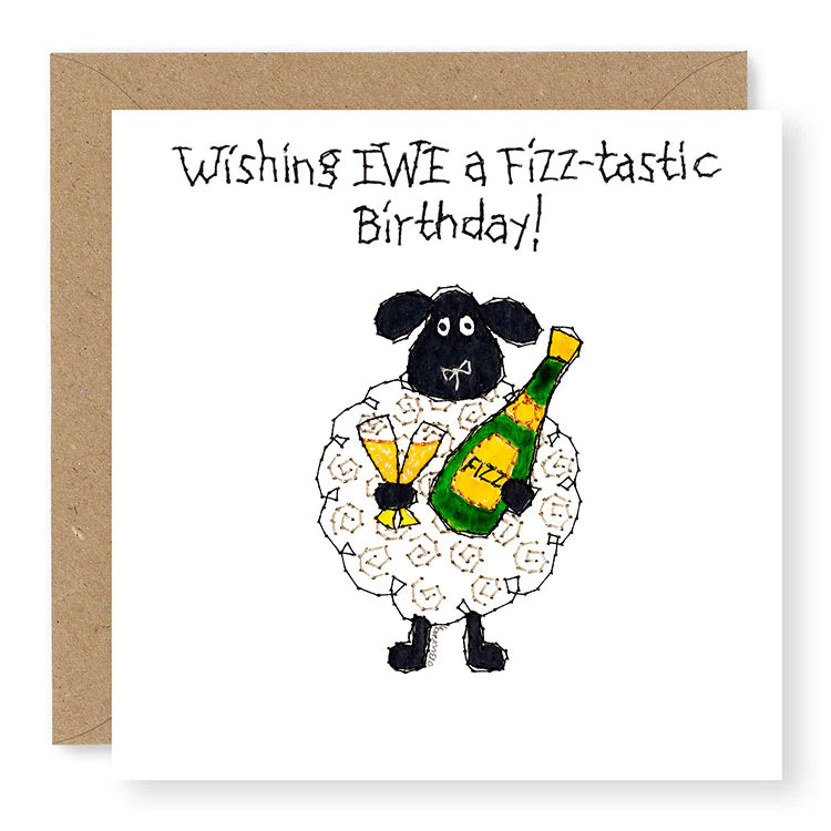 Hey EWE Fizz-tastic Birthday Card, (EW94)