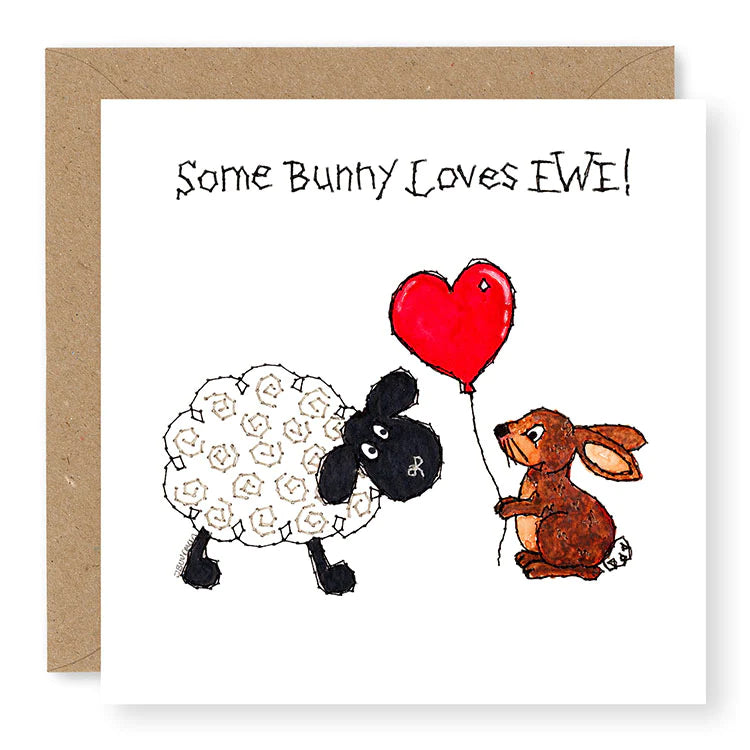 Hey EWE Some Bunny Loves EWE Card, (EW95)