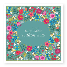 Load image into Gallery viewer, Summer Breeze You&#39;re Like A Mum To Me Card, (SB010)
